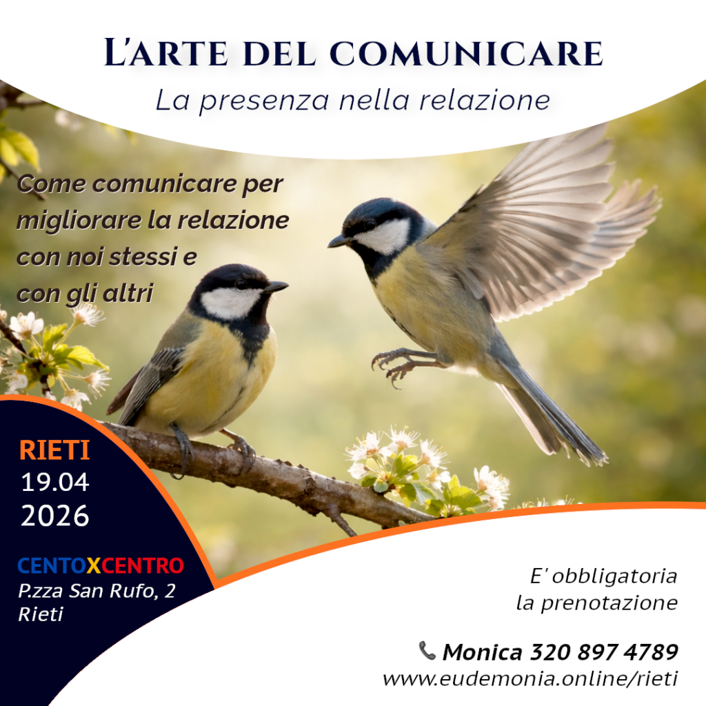 L'Arte del Comunicare, la presenza nella Relazione. Rieti 19.04.26